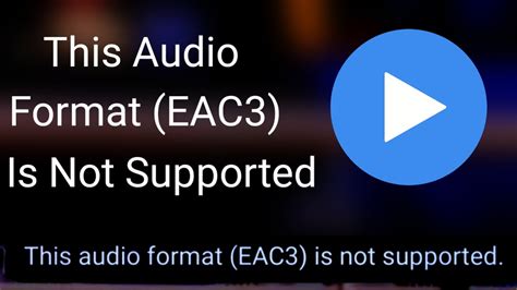 eac3 not supported